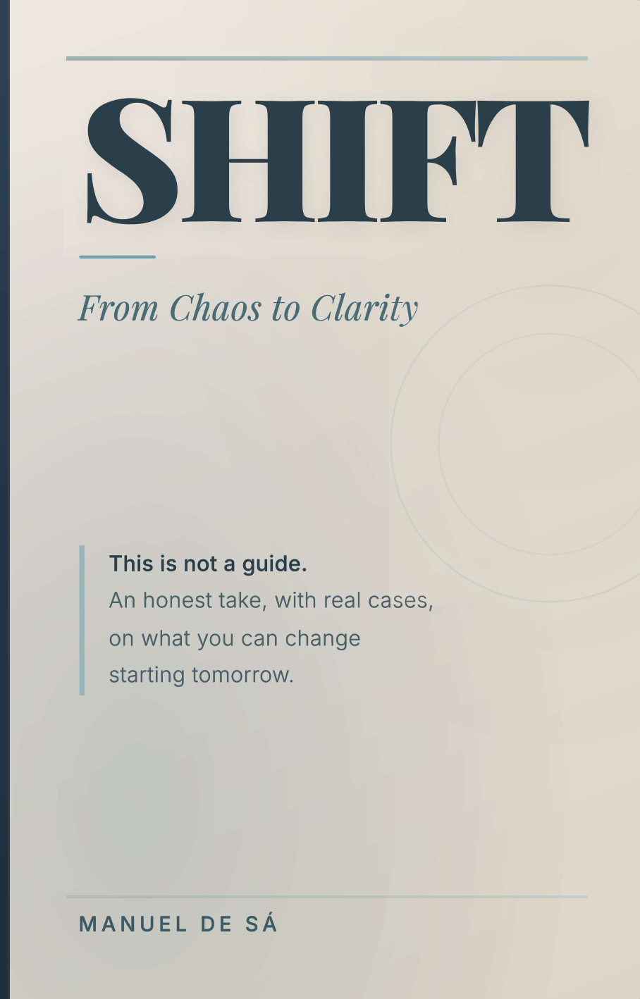 SHIFT — From Chaos to Clarity, Manuel de Sá